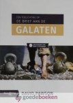 Pawson, David - Een toelichting op de brief aan de Galaten *nieuw* --- Unlocking the New Testament Pawson, David - Een toelichting op de brief aan de Galaten *nieuw* --- Unlocking the New Testament