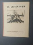 Gemeente bestuur den Haag - De Laakhaven ( met toelichting en teekeningen ) en niet in de handel geweest