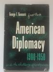 Kennan, George F. - American Diplomacy 1900-1950.