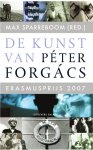 Onbekend, Max Sparreboom - De Kunst Van Peter Forgacs
