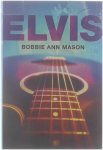 Bobbie Ann Mason - Elvis