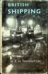 Thornton, R.H. - British Shipping