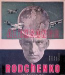 Dabrowski, Magdalena & Leah Dickerman & Peter Galassi - Alexander Rodchenko: Painting, Drawing, Collage, Design, Photography