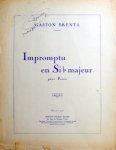 Brenta, Gaston: - Impromptu en Sib majeur pour piano Brenta, Gaston: - Impromptu en Sib majeur pour piano