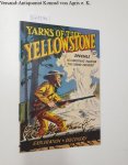 Chapman, Bill: - Yarns of the Yellowstone- Exploration- Discovery 1972 :