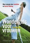 Lucy Knight, Linsay Knight - Wandelgids Voor Vrouwen