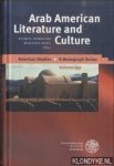 Hornung, Alfred & Martina Kohl - Arab American Literature and Culture