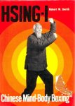  - HSING-I - Robert W. Smith - Chinese Mind-Body Boxing