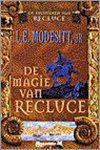 L.E. Modesitt - De magie van Recluce