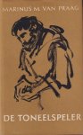 Praag, Marinus M. van - De toneelspeler