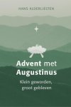 Hans Alderliesten - Advent met Augustinus
