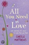 Carole Matthews - All You Need Is Love