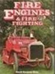 David Burgess Wise - Fire engines and fire-fighting