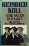 Boll, Heinrich - Drie dagen in maart