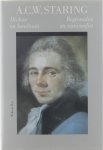  - A.C.W. Staring. Dichter en landman, regionalist en nationalist