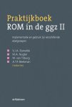 V.J.A. Buwalda - Praktijkboek ROM in de GGZ 2 V.J.A. Buwalda - Praktijkboek ROM in de GGZ 2