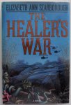 Scarborough Elizabeth Ann, Illustrator : Bralds Braldt Jacket illustration - The Healer s War