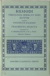 Hesiod, Reinhold Merkelbach - Hesiodi Theogonia ; Opera et dies ; Scutum