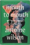 Antoine Wilson 277390 - Mouth to Mouth