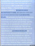 Weelden, Dirk van & Misha de Ridder & Harold Sterk - Een nieuwe nederzetting. De onvoltooide geschiedenis van Leidsche Rijn