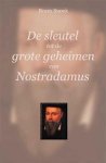 Onbekend - De Sleutel Tot De Geheimen Van Nostradamus