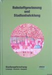 Pries, Martin - a.o. - Siedlungsforschung. Archäologie, Geschichte, Geographie. Band 30: Rohstoffgewinnung und Stadtentwicklung Pries, Martin - a.o. - Siedlungsforschung. Archäologie, Geschichte, Geographie. Band 30: Rohstoffgewinnung und Stadtentwicklung