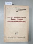 Kohlhammer Verlag: - Bericht über die Gründungstagung 1936 und den "Tag der Deutschen Wirtschaftswissenschaft 1937" :