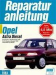  - Reparatur anleitung Opel Astra diesel GL TD, CD 1.7 TD ab baujahr 1991/ GL D diesel ab baujahr 1993, limousine und kombi