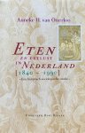 Otterloo - Eten en eetlust in Nederland 1840-1990 : Een historisch-sociologische studie