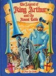 GRAHAM BROWN AND MICHAEL WELLS - The Legend of King Arthur and the Round Table a Pop Up Book. First American Edition. Hardcover, Ill.: Nick Williams. Book, First American Edition. Decorative Boards. Very Good.