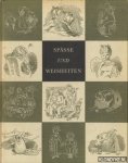 Busch, Wilhelm & Hans Schumacher - Spässe und Weisheiten : Aus Bildergeschichten von Wilhelm Busch