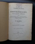 Röhrig, Dr. Ernst - Uebernahme und Lieferung von Eisen-Materialien, besonders für Eisenbahn- und Militärzwecke. Mit Vorwort von Edmund Heusinger von Waldegg.