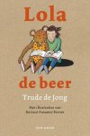 Trude De Jong - Lola de beer