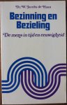 Jacobs de Haan W - Bezinning en bezieling De mens in tijd en eeuwigheid