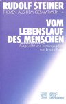 Steiner, Rudolf - Vom Lebenslauf des Menschen