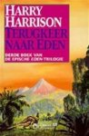 Harry Harrison 49379 - Terugkeer naar Eden De Eden-Trilogie derde boek
