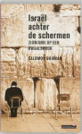 Bouman, Salomon - ISRAËL ACHTER DE SCHERMEN - Zionisme op een dwaalspoor