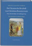 Johann Valentin Andreae - De Chymische Bruiloft van Christian Rosencreutz anno 1459 Johann Valentin Andreae - De Chymische Bruiloft van Christian Rosencreutz anno 1459