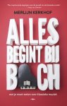 Merlijn Kerkhof - Alles Begint Bij Bach
