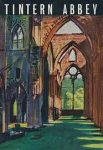 O.E Craster - Tintern Abbey | Abaty Tyndryrn O.E Craster - Tintern Abbey | Abaty Tyndryrn