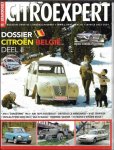 Redactie Citroexpert - CITROEXPERT Dossier Citro n Belgi , deel 2. Dossier Citro n Belgi , deel II: De oorlogsjaren | Transport | Rallysport | Citro n P17 | Unieke Traction-folder | Een raadsel | TTT | Patent Vorst | 2cv Coach d'Ieteren | Oktober 1955; een Godin wor...
