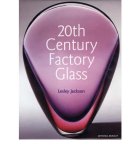 Lesley Jackson 136319 - 20th Century Factory Glass