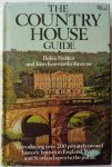 Fedden Robin and Kenworthy Browne John - The Country House Guide Introducing over 200 privately owned historic houses in Engeland, Wales and Scotland open to the public