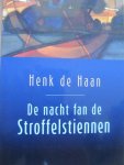 Haan, de Henk - De nacht fan de Stroffelstien