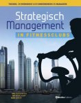 Han Doorenbosch, Jan Middelkamp - Strategisch management in fitnessclubs