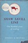 Waters, Sydney D. - Shaw Savill Line