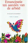 Janssens, R.J.A. - Emancipatie ten aanzien van de arbeid. Op weg naar het post-materialisme?