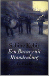 Kebir, Sabine - Een bovary uit Brandeburg