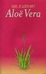 R. Duynstee - Aloe Vera Waardevol Voor Uw Gezondheid