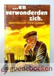Voorst, A.J. van - ... en verwonderden zich --- Kerstverhalen voor ouderen
